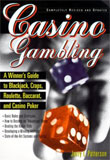 Buy this Book - Casino Gambling : A Winners Guide to Blackjack, Craps, Roulette, Baccarat, and Casino Poker