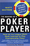 Buy this Book - The Making Of A Poker Player: How An Ivy League Math Geek Learned To Play Championship Poker