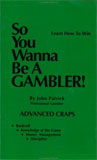 Buy this Book - So You Wanna Be a Gambler: Advanced Craps