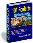 101 Roulette Winning Tips