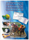 The Insider�s Guide to Betting Exchange Secrets